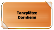 Tanzplätze Dornheim
