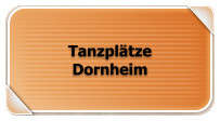 Tanzplätze Dornheim